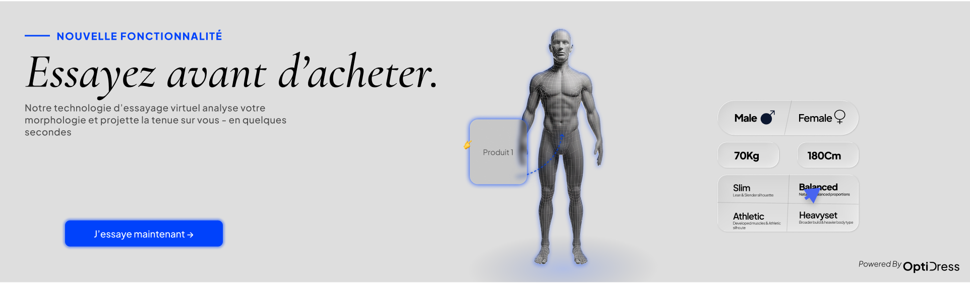 Essayez avant d'acheter — essayage virtuel OptiDress